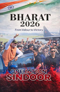 Cover of Bharat 2026: From Valour to Victory – Operation Sindoor book featuring military personnel and patriotic imagery.